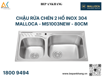 Chậu Rửa Chén 2 Hộc Malloca Inox 304 MS1003NEW
